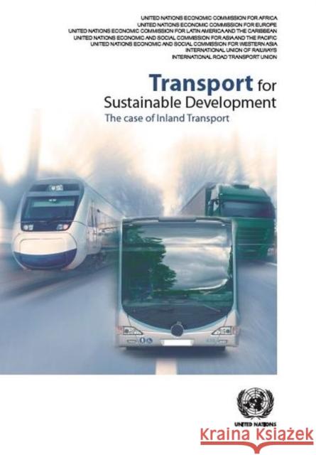 Transport for Sustainable Development United Nations 9789211170962 United Nations (Un) - książka