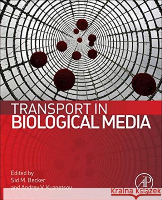 Transport in Biological Media Sid Becker 9780124158245  - książka