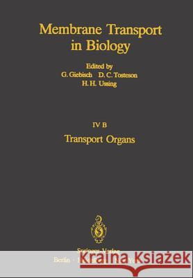 Transport Organs: Parts A and B Giebisch, G. 9783642812583 Springer - książka