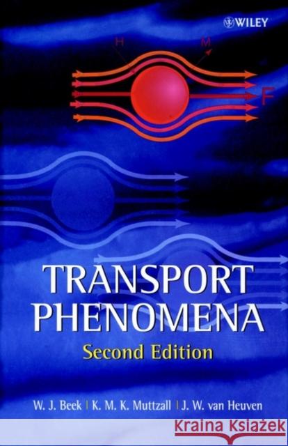 Transport Phenomena W. J. Beek J. W. Va K. M. K. Muttzall 9780471999775 John Wiley & Sons - książka