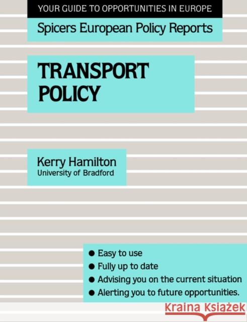 Transport Policy Kerry Hamilton Hamilton Kerry 9780415038317 Routledge - książka