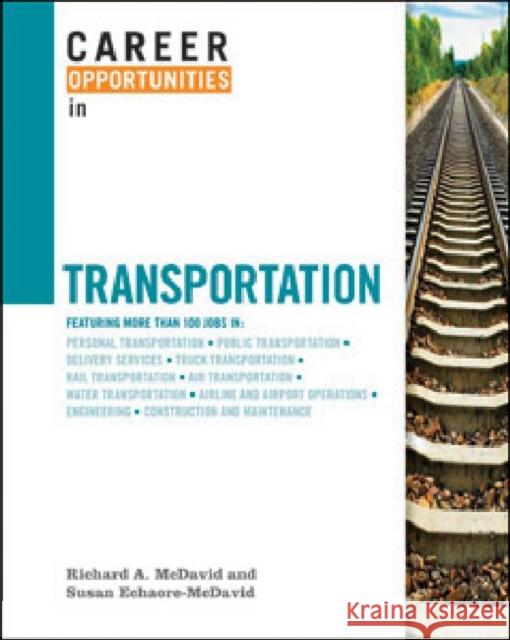 Transportation Richard A. McDavid Richard a McDavid and Susan Echaore-McDa 9780816074013 Ferguson Publishing Company - książka