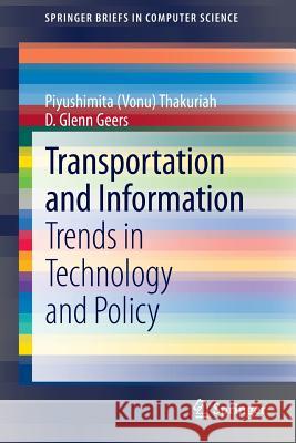 Transportation and Information: Trends in Technology and Policy Thakuriah 9781461471288 Springer - książka