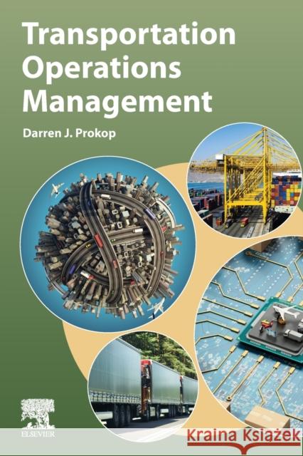 Transportation Operations Management Darren Prokop 9780128154151 Elsevier - książka