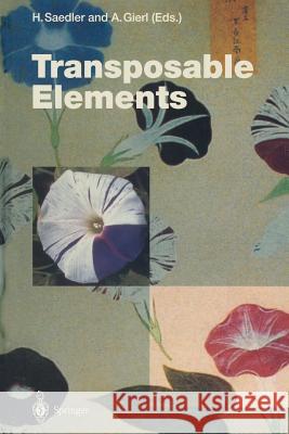 Transposable Elements Heinz Saedler Alfons Gierl 9783642797972 Springer - książka