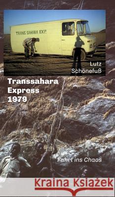 Transsahara-Express 1979 Schonefu, Lutz 9783749700530 Tredition Gmbh - książka