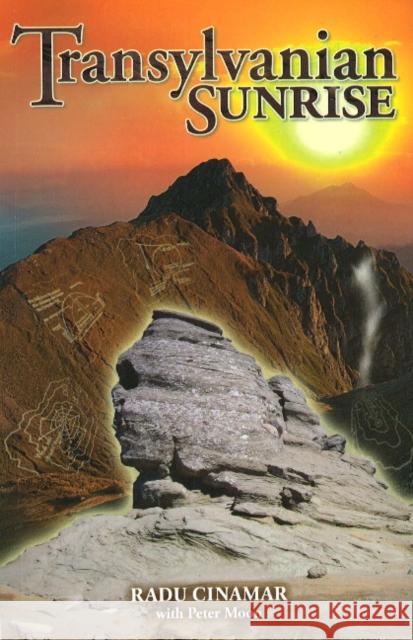 Transylvanian Sunrise Peter Moon, Radu Cinamar 9780967816258 Sky Books - książka