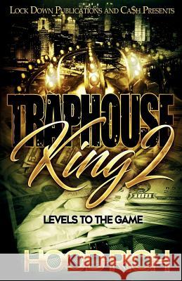 Traphouse King 2: Levels To The Game Hood Rich 9781949138085 Lock Down Publications - książka