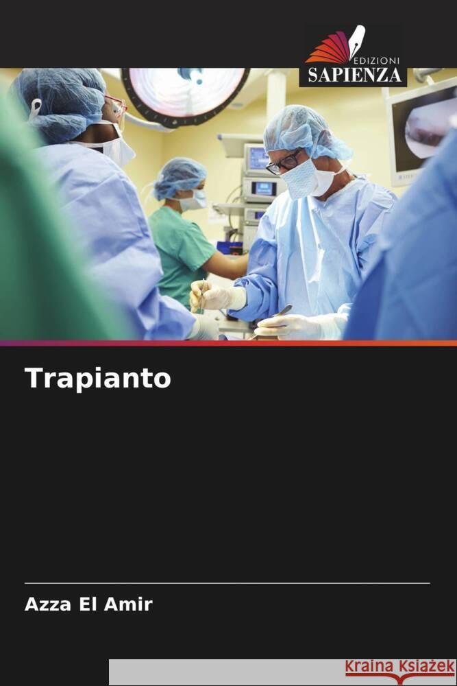 Trapianto El Amir, Azza 9786205400548 Edizioni Sapienza - książka