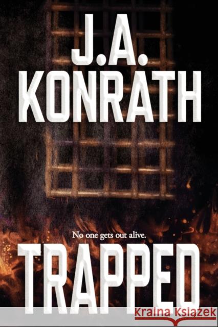 Trapped J A Konrath 9781706117209 Independently Published - książka