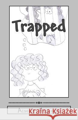 Trapped Aimee Hughes 9781983680939 Createspace Independent Publishing Platform - książka