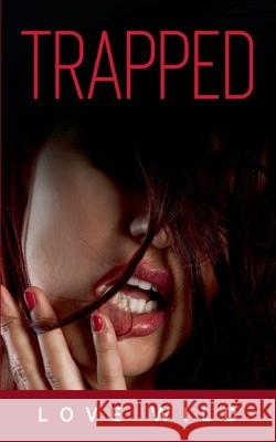 Trapped Love Wild 9783753496115 Books on Demand - książka