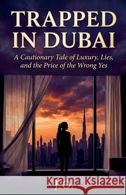 Trapped in Dubai O, J. 9798235813236 J O - książka