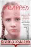 Trapped: My true story of a battle for justice after a childhood of hell Della Wright 9781789465129 John Blake Publishing Ltd
