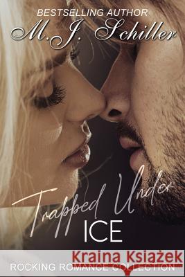 Trapped Under Ice Mary/M Jean/J Schiller/Schiller 9781939274182 Kissmet Publishing - książka