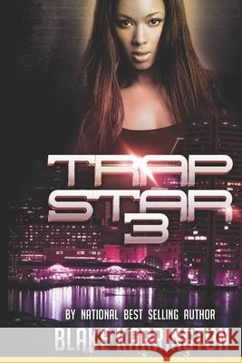 Trapstar 3: The Finale Karrington, Blake 9798755665056 Independently published - książka