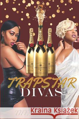 Trapstar Divas Tiffany Monet 9781791965136 Independently Published - książka