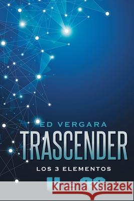 Trascender: Los 3 Elementos Vergara, Ed 9781648951138 Stratton Press - książka