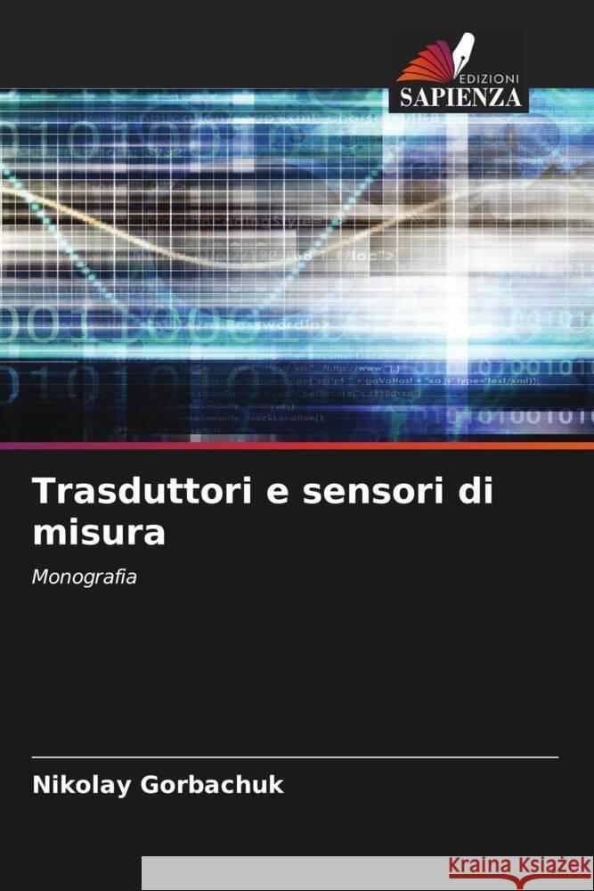 Trasduttori e sensori di misura Nikolay Gorbachuk 9786207376421 Edizioni Sapienza - książka