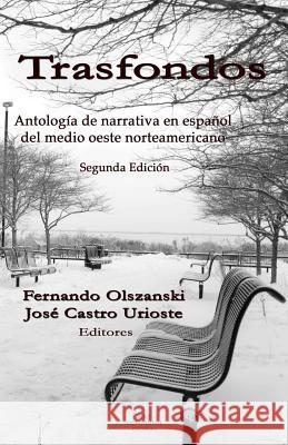 Trasfondos Fernando Olszanski Jose Castr 9780997289015 Ars Communis Editorial - książka
