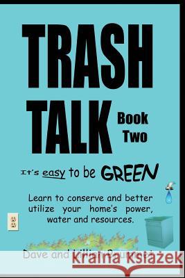 Trash Talk-Book Two: It's Easy To Be Green Brummet, Dave 9781475202984 Createspace - książka