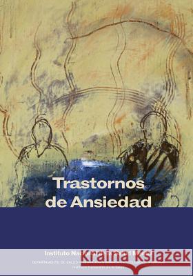 Trastornos de Ansiedad Instituto Nacional De La Salud Mental 9781503085046 Createspace - książka
