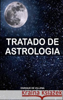 Tratado de Astrologia Enrique D 9781537311876 Createspace Independent Publishing Platform - książka