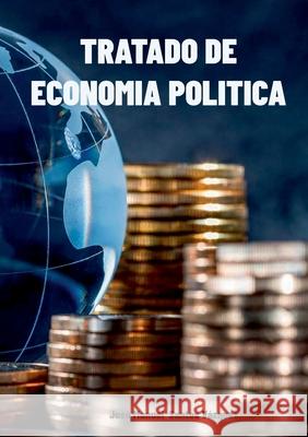 Tratado de Econom?a Pol?tica Jos? Manuel Santo 9788413736365 Bod - Books on Demand - książka