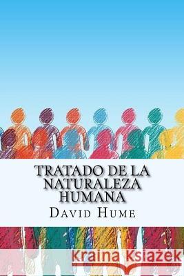 Tratado de la Naturaleza Humana (Spanish) Edition David Hume 9781973977216 Createspace Independent Publishing Platform - książka