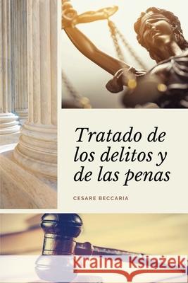 Tratado de los delitos y de las penas (Letra Grande) Cesare Beccaria Juan Antonio d 9782357288621 Alicia Editions - książka