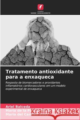 Tratamento antioxidante para a enxaqueca Ariel Balceda, María de la Paz Scribano Parada, María del Carmen Baez 9786204171401 Edicoes Nosso Conhecimento - książka