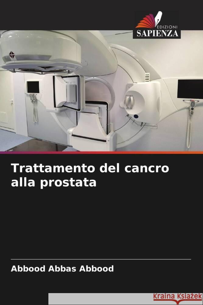 Trattamento del cancro alla prostata Abbas Abbood, Abbood 9786204996967 Edizioni Sapienza - książka