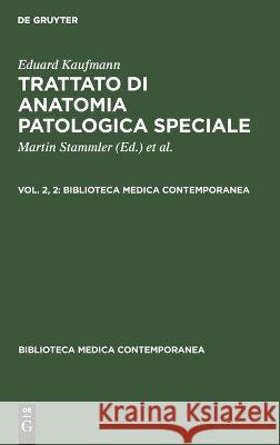 Trattato di Anatomia Patologica Speciale P. 2  9783112688014 De Gruyter (JL) - książka