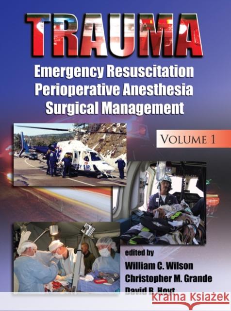 Trauma Leslie Wilson William C. Wilson William C. Wilson 9780824729196 Informa Healthcare - książka