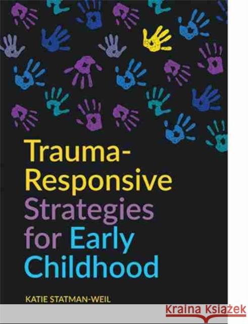 Trauma-Responsive Strategies for Early Childhood  9781605546636 Redleaf Press - książka