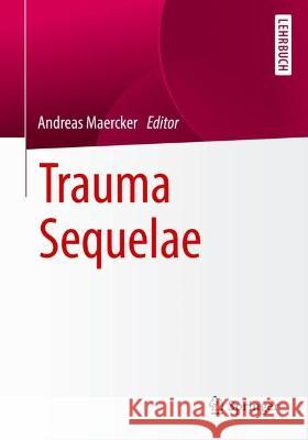 Trauma Sequelae Andreas Maercker 9783662640593 Springer - książka