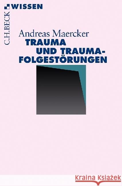 Trauma und Traumafolgestörungen Maercker, Andreas 9783406698507 Beck - książka