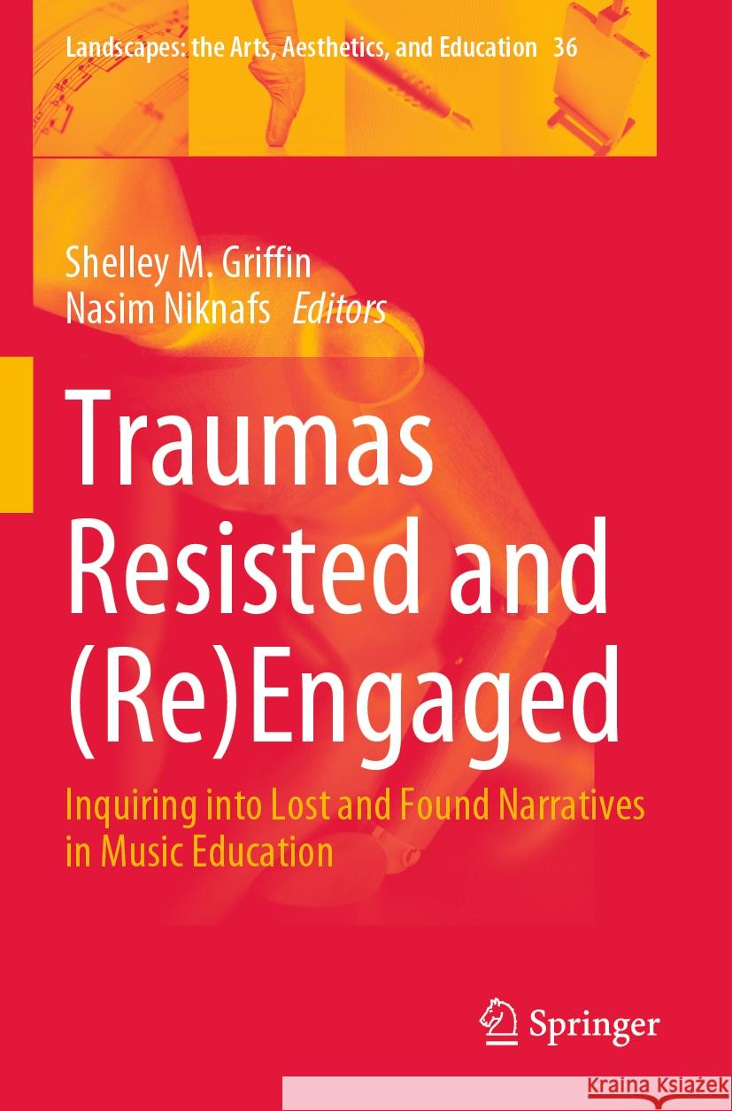 Traumas Resisted and (Re)Engaged  9789819962792 Springer Nature Singapore - książka
