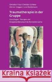 Traumatherapie in der Gruppe : Grundlagen und Behandlungsmanual. Arbeitsmaterialien auf der Klett-Cotta Website Firus, Christian; Schleier, Christian; Geigges, Werner 9783608891294 Klett-Cotta - książka