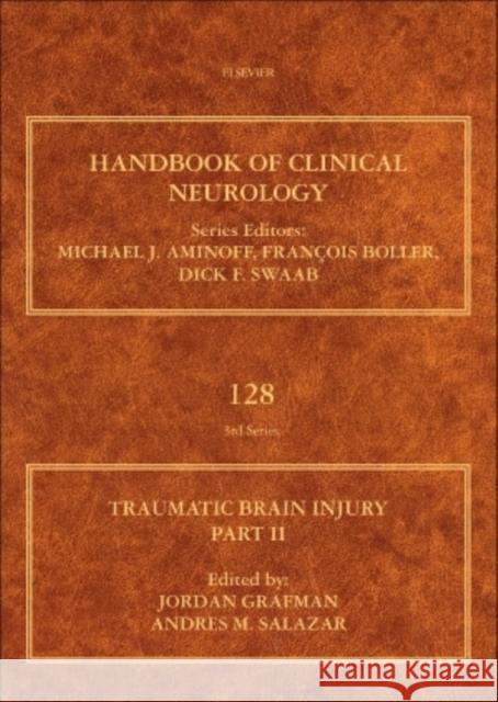 Traumatic Brain Injury, Part II: Volume 128 Grafman, Jordan H. 9780444635211 Elsevier - książka