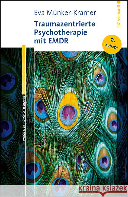Traumazentrierte Psychotherapie mit EMDR Münker-Kramer, Eva 9783497032747 Reinhardt, München - książka