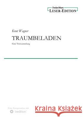 Traumbeladen Wagner, Knut 9783842422056 Tredition - książka
