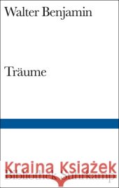 Träume Benjamin, Walter Lindner, Burkhardt  9783518224335 Suhrkamp - książka