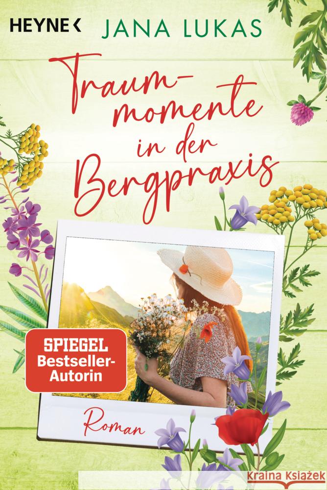 Traummomente in der Bergpraxis Lukas, Jana 9783453429079 Heyne - książka