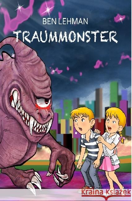 TRAUMMONSTER Lehman, Ben 9783741840395 epubli - książka