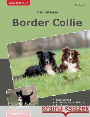 Traumrasse: Border Collie Silke Deckerts 9783753461571 Bod - Books on Demand - książka
