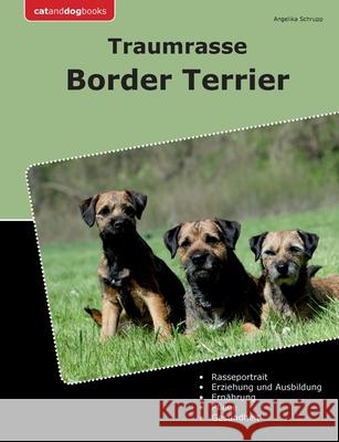 Traumrasse Border Terrier Angelika Schrupp 9783759761996 Bod - Books on Demand - książka