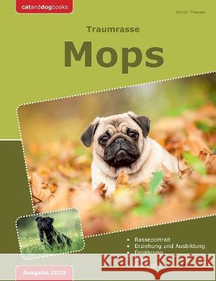 Traumrasse: Mops Kerstin Thiessen 9783753403403 Books on Demand - książka