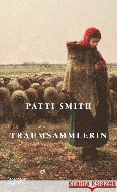 Traumsammlerin Smith, Patti 9783462045703 Kiepenheuer & Witsch - książka