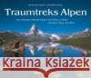 Traumtreks Alpen : Die schönsten Wanderungen von Hütte zu Hütte zwischen Nizza und Wien Gantzhorn, Ralf Kürschner, Iris  9783763370511 Bergverlag Rother